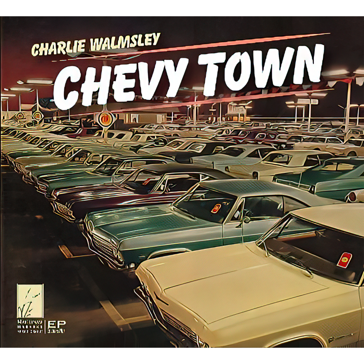 Charlie Walmsley - Chevy Town EP (2018)